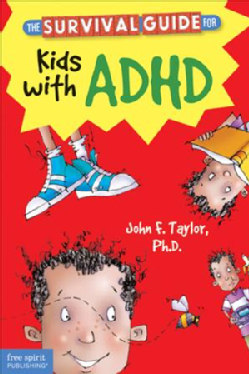 The Survival Guide for Kids With ADHD (Paperback)