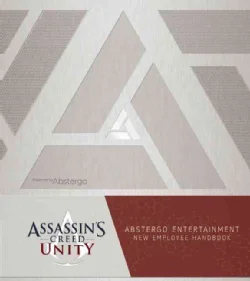 Assassin's Creed Unity: Abstergo Entertainment Employee Handbook (Hardcover)