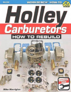 Holley Carburetors: How to Rebuild (Paperback)