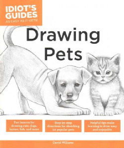 Idiot's Guides Drawing Pets (Paperback)