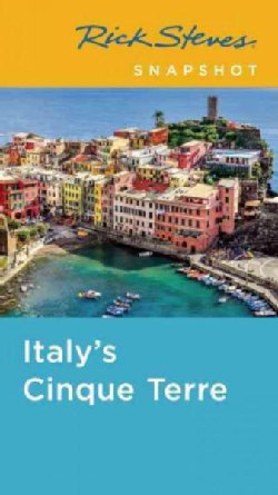 Rick Steves Snapshot Italy's Cinque Terre (Paperback)