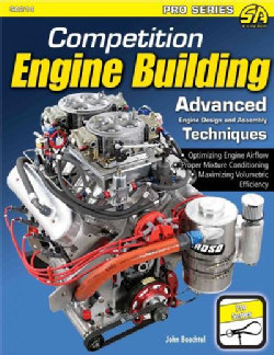 Competition Engine Building: Advanced Engine Design and Assembly Techniques (Paperback)