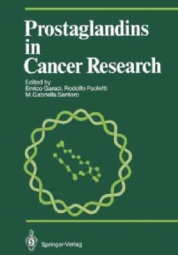 Prostaglandins in Cancer Research (Paperback)