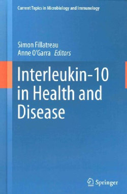 Interleukin-10 in Health and Disease (Hardcover)