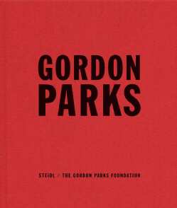 Gordon Parks Collected Works (Hardcover)