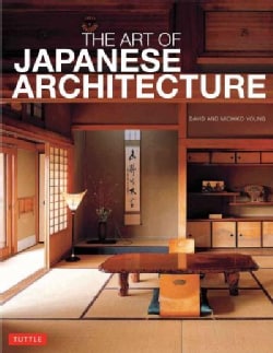 The Art of Japanese Architecture (Paperback)