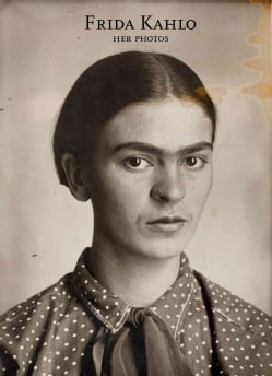 Frida Kahlo: Her Photos (Hardcover)