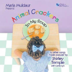 Shirley Temple - Animal Crackers in My Soup
