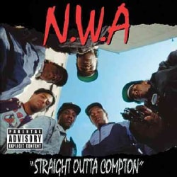 N.W.A. - Straight Outta Compton (Parental Advisory)