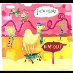 Justin Roberts - Way Out
