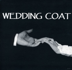 WEDDING COAT - WEDDING COAT
