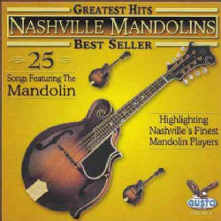 Nashville Mandolins - Greatest Hits: 25 Songs