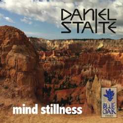 DANIEL STAITE - MIND STILLNESS