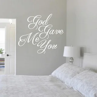 God Gave Me You 36-inch x 32-inch Vinyl Wall Decal