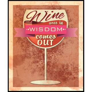 Wine Goes In, Wisdom Comes Out (16-inch x 20-inch) on Woodmount