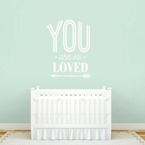 You Are So Loved 26-inch x 36-inch Wall Decal
