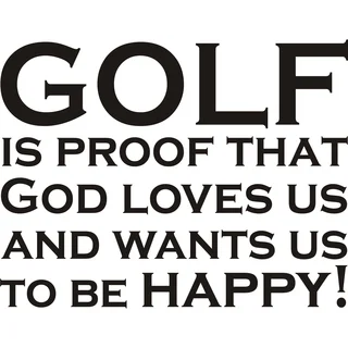 Design on Style 'Golf Is Proof That God Loves Us' Vinyl Wall Art Humor Decor Lettering
