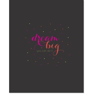 'Dream Big, You Can Do It' Multicolored Paper Art Print