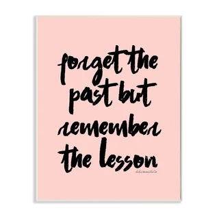 lulusimonSTUDIO 'Forget the Past But Remember the Lesson' Pink/Black MDF Wood Wall Plaque Art