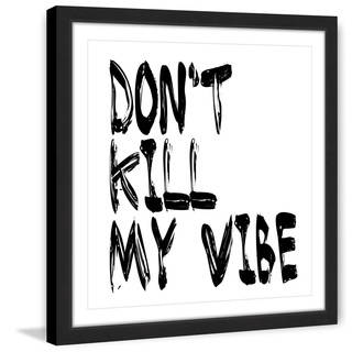 Marmont Hill - 'Don't Kill My Vibe' by Diana Alcala Framed Painting Print - Multi