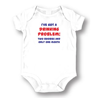 White Cotton 'I've Got A Drinking Problem Two Boobies and One Mouth' Baby Bodysuit Onesie