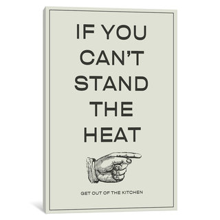 iCanvas 'If You Can't Stand the Heat, Get Out of the Kitchen' by iCanvas 'Canvas Print