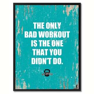 The Only Bad Workout Is The One That You Didn't Do Saying Canvas Print Picture Frame Home Decor Wall Art Gifts
