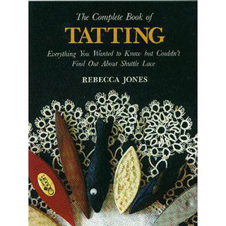 Lacis Publishing 'The Complete Book of Tatting'