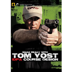 Make Ready with Tom Yost: IDPA Course Design DVD