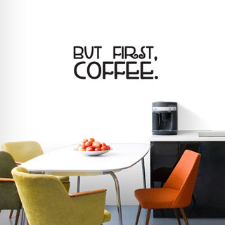 But First Coffee' 36 x 14-inch Wall Decal