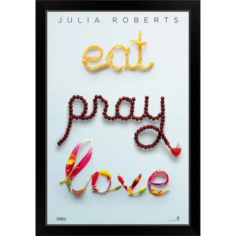 "Eat, Pray, Love (2010)" Black Framed Print