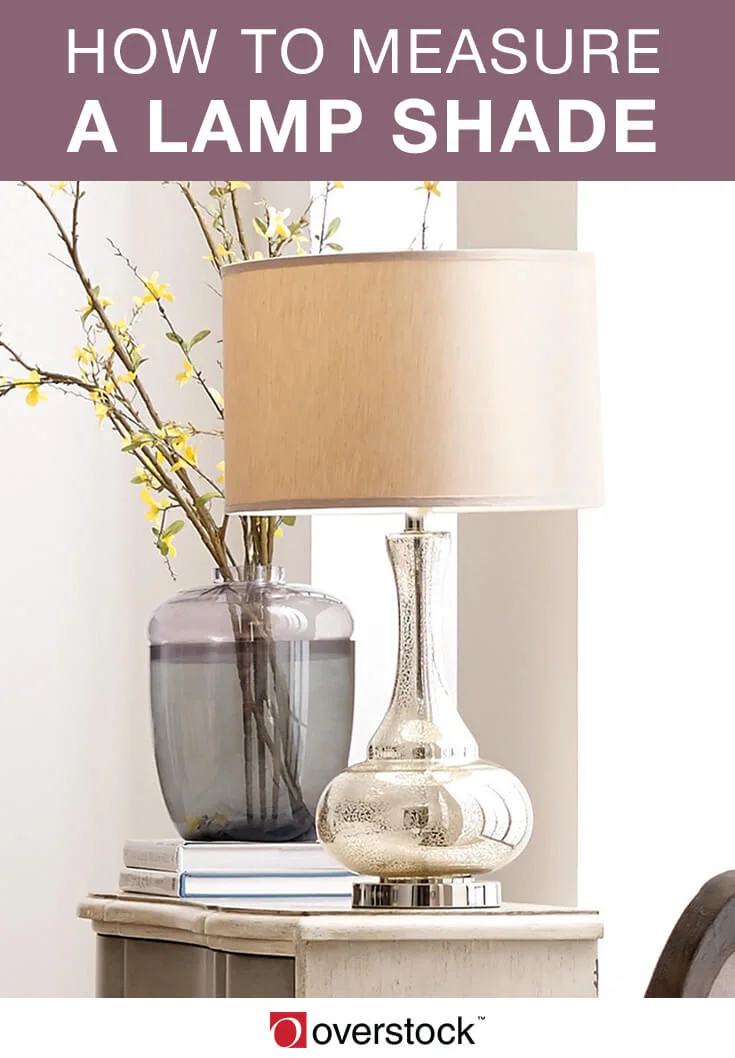 How to Measure Lamp Shades