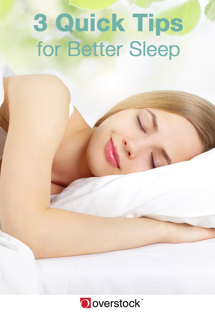 3 Quick Tips for Better Sleep